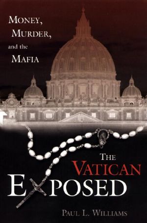 The Vatican Exposed · Money, Murder, and the Mafia