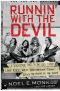 Runnin' With the Devil: A Backstage Pass to the Wild Times, Loud Rock, and the Down and Dirty Truth Behind the Making of Van Halen