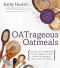 OATrageous Oatmeals