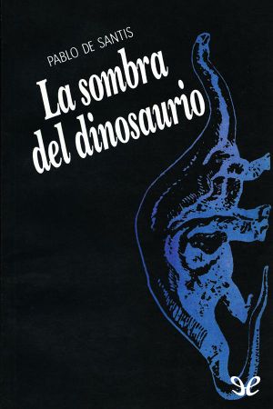 La sombra del dinosaurio