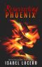 Resurrecting Phoenix