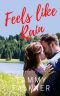 Feels Like Rain (Lake Fisher Book 3)