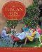 The Tuscan Sun Cookbook · Recipes From Our Italian Kitchen