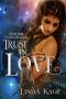 Trust In Love: A Love Mark Romance