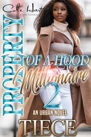 Property Of A Hood Millionaire 2 · An Urban Novel