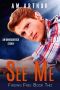 See Me · an Omegaverse Story (Finding Free Book 1)