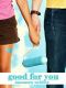 Good for You (Between the Lines #3)