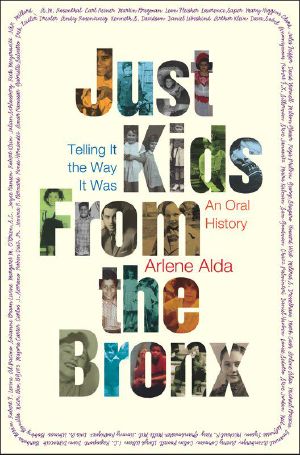 Just Kids From the Bronx · Telling It the Way It Was · An Oral History