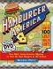 Hamburger America · One Man's Cross-Country Odyssey to Find the Best Burgers in the Nation