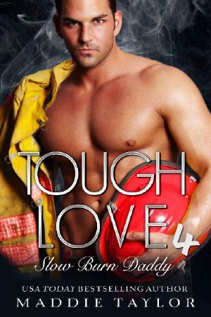 Tough Love 4: Slow Burn Daddy