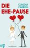 Die Ehe-Pause