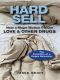 Hard Sell · The Evolution of a Viagra Salesman