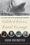 Gilded Lives, Fatal Voyage · The Titanic's First-Class Passengers and Their World