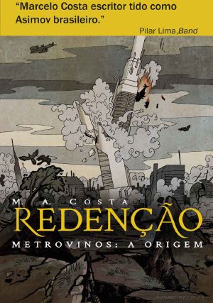 Redenção · Metrovinos · A Origem