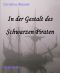 In der Gestalt des Schwarzen Piraten