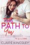 The Path to You: A Steamy Small-Town Romance (Jetty Beach Book 7)