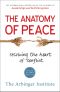 The Anatomy of Peace