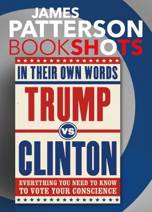 Trump vs. Clinton · in Their Own Words