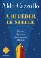 A Riveder Le Stelle