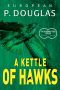 A Kettle of Hawks (The Birdwatcher Series Book 3)