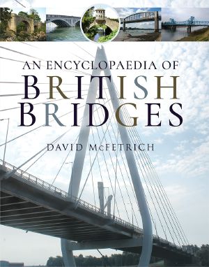 An Encyclopaedia of British Bridges