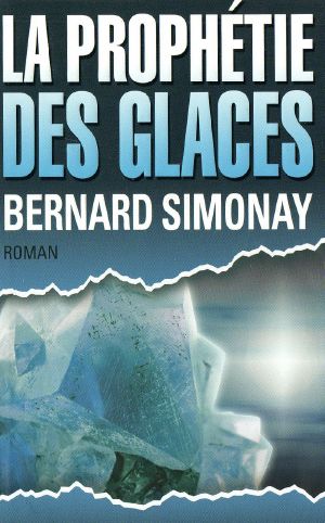 La prophétie des glaces