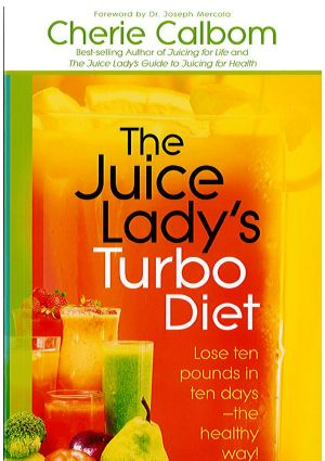 The Juice Lady's Turbo Diet