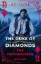 The Duke of Diamonds