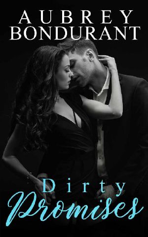 Dirty Promises (Dirty Duo Book 2)