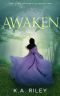 Awaken (The Cure Chronicles Book 2)