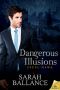 Dangerous Illusions (Steel Hawk Book 3)