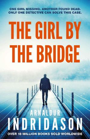 The Girl by the Bridge (Detective Konrad)