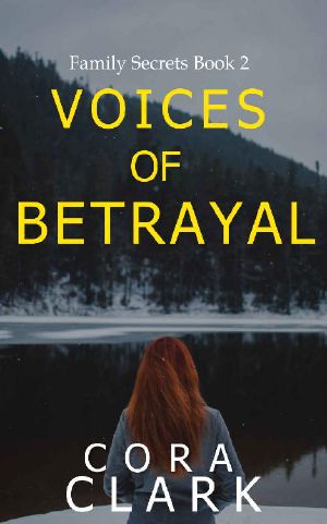 Voices of betrayal: A Domestic Thriller (Family Secrets Book 2)