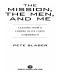 The Mission, The Men and Me - Lessons from a Former Delta Force Commander