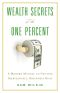 Wealth Secrets of the One Percent