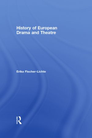 History of European Drama and Theatre