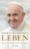 Leben · Meine Geschichte in der Geschichte