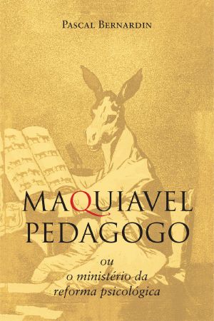 Maquiavel Pedagogo