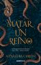 Matar un reino (Ficción)