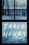 Three Hours · A Novel (2020)