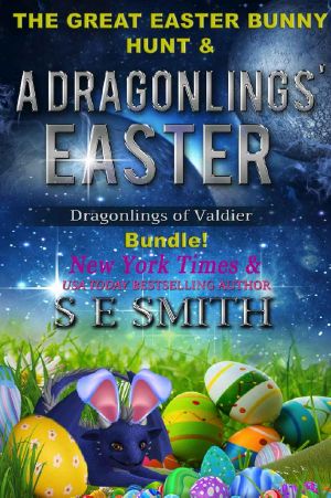 A Dragonling's Easter: with a bonus novella! (Dragonlings of Valider Book 1)