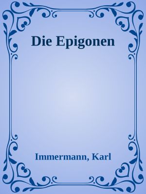 Die Epigonen