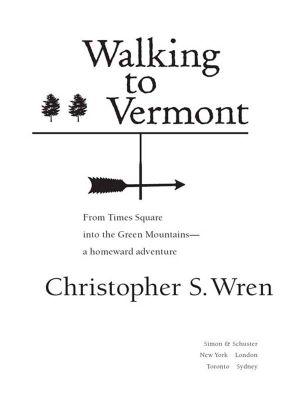 Walking to Vermont