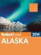 Fodor's Alaska 2014