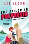 The Sailor in Polynesia (Love and Wanderlust Book 2)