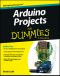 Arduino Projects For Dummies