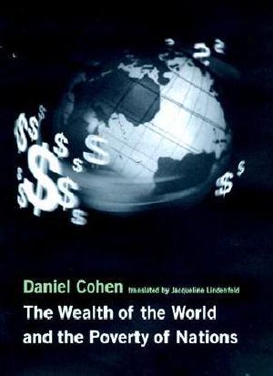 The Wealth of the World and the Poverty of Nations