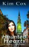 Haunted Hearts (Lana Malloy Paranormal Mystery, #1)