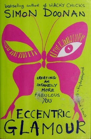 Eccentric Glamour · Creating an Insanely More Fabulous You