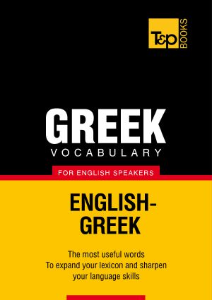 Greek Vocabulary for English Speakers - English-Greek - 9000 Words